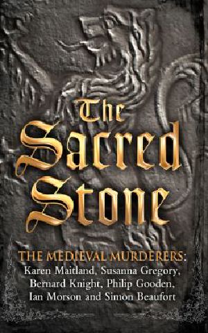 [Medieval Murderers 06] • The Sacred Stone